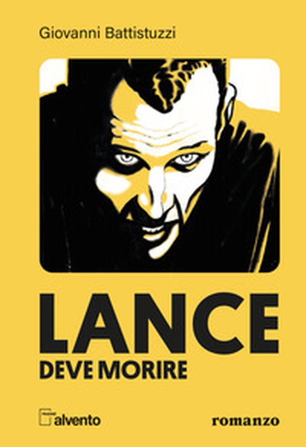 Lance deve morire - Librerie.coop Lance deve morire - Librerie.coop