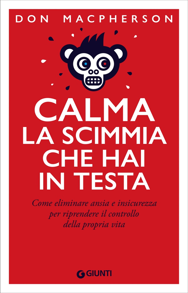 Calma la scimmia che hai in testa - Librerie.coop Calma la scimmia che hai in testa - Librerie.coop