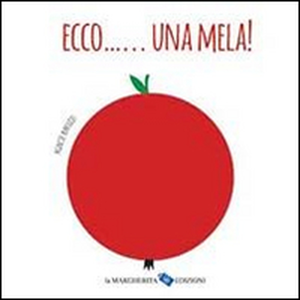 Ecco... una mela! - Librerie.coop Ecco... una mela! - Librerie.coop