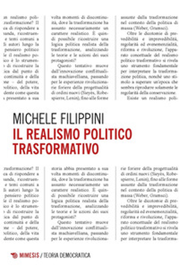 Il realismo politico trasformativo - Librerie.coop Il realismo politico trasformativo - Librerie.coop