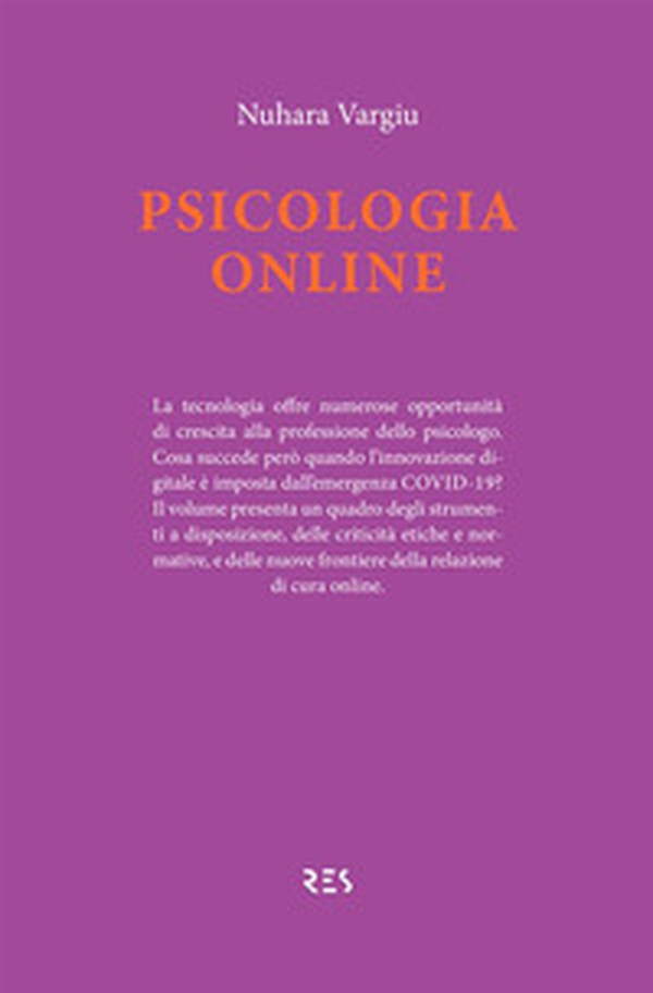 Psicologia online. Un'opportunità d'innovazione - Librerie.coop Psicologia online. Un'opportunità d'innovazione - Librerie.coop