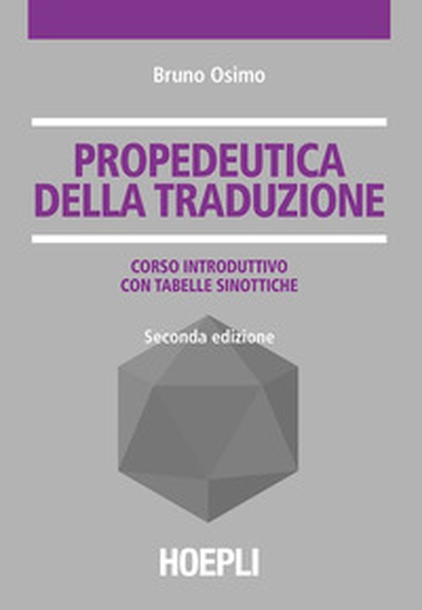 Propedeutica della traduzione - Librerie.coop Propedeutica della traduzione - Librerie.coop