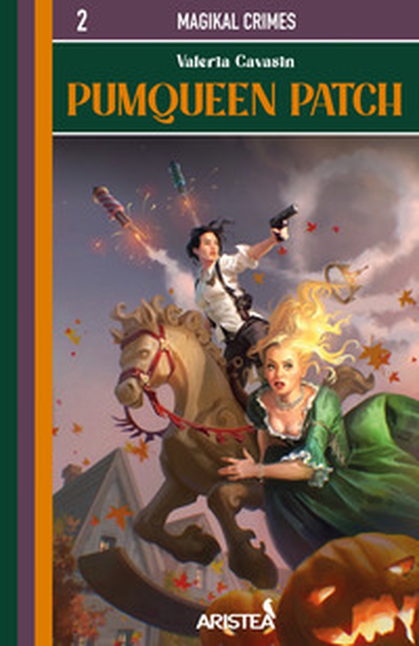 Pumqueen Patch. MagiKal Crimes - Vol. 2 - Librerie.coop Pumqueen Patch. MagiKal Crimes - Vol. 2 - Librerie.coop