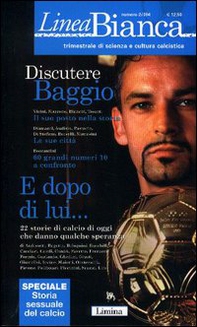 Linea bianca. Trimestrale di scienza e cultura calcistica - Vol. 2 - Librerie.coop