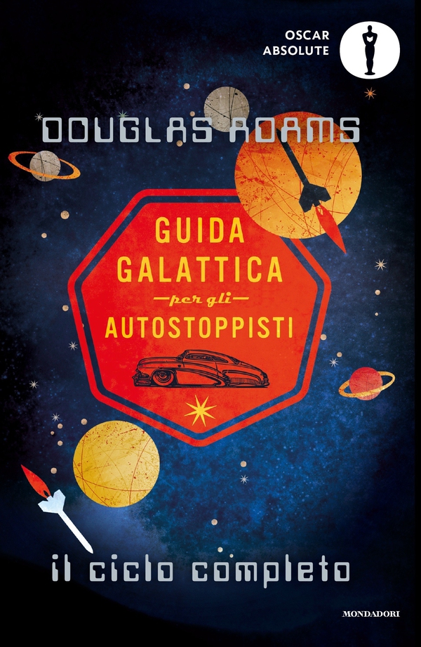 Guida galattica per gli autostoppisti. Il ciclo completo - Librerie.coop Guida galattica per gli autostoppisti. Il ciclo completo - Librerie.coop