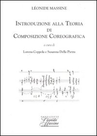 Introduzione alla teoria di composizione coreografica - Librerie.coop Introduzione alla teoria di composizione coreografica - Librerie.coop