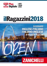 Il Ragazzini 2018. Dizionario inglese-italiano, italiano-inglese. DVD-ROM - Librerie.coop