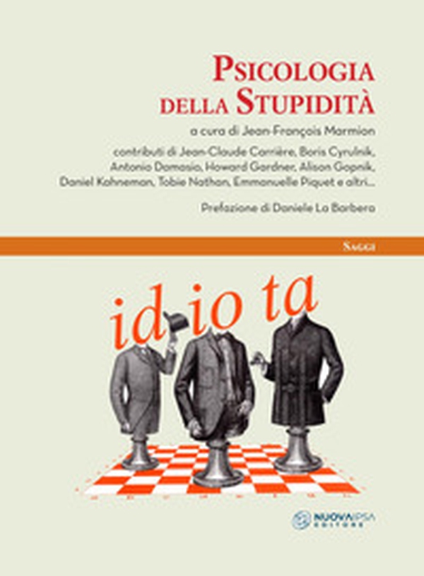 Psicologia della stupidità - Librerie.coop Psicologia della stupidità - Librerie.coop