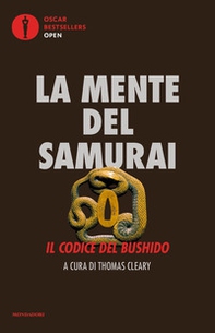 La mente del samurai. Il codice del Bushido - Librerie.coop