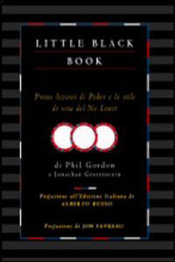 Little black book. Prime lezioni di poker e stile di vita del no limit - Librerie.coop