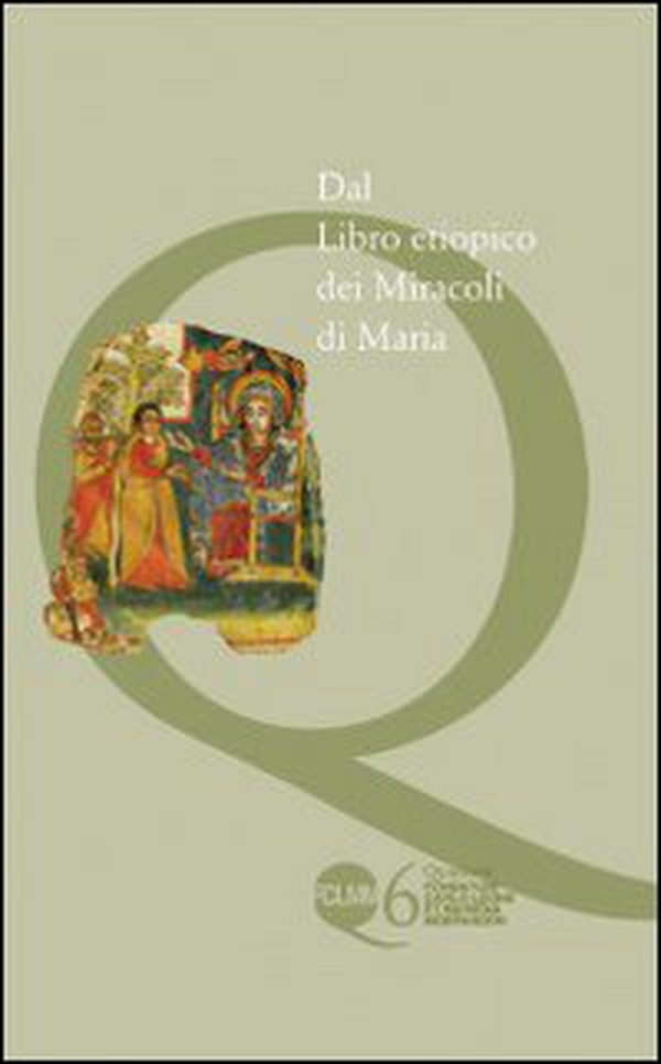Dal libro etiopico dei miracoli di Maria - Librerie.coop