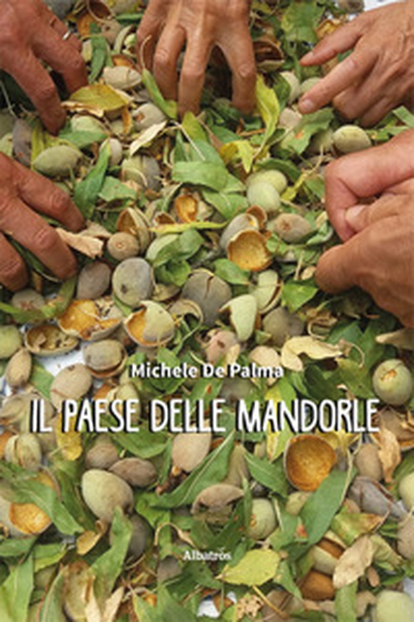 Il paese delle mandorle - Librerie.coop Il paese delle mandorle - Librerie.coop