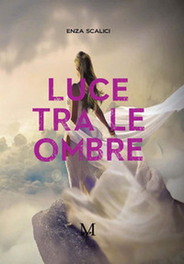 Luce tra le ombre - Librerie.coop Luce tra le ombre - Librerie.coop
