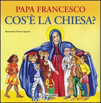 Cos'è la Chiesa? - Librerie.coop Cos'è la Chiesa? - Librerie.coop