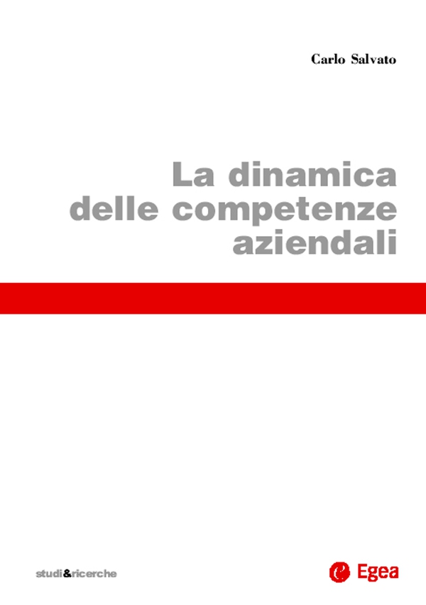 La dinamica delle competenze aziendali - Librerie.coop La dinamica delle competenze aziendali - Librerie.coop