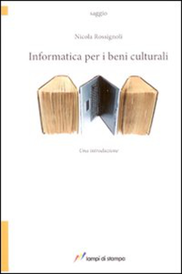 Informatica per i beni culturali - Librerie.coop Informatica per i beni culturali - Librerie.coop