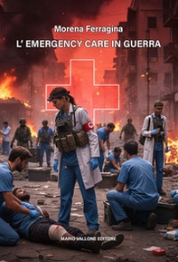 L'emergency care in guerra - Librerie.coop