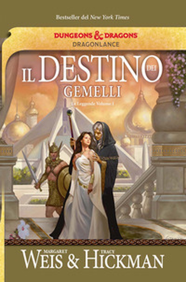 Il destino dei gemelli. Le leggende di DragonLance - Vol. 1 - Librerie.coop Il destino dei gemelli. Le leggende di DragonLance - Vol. 1 - Librerie.coop