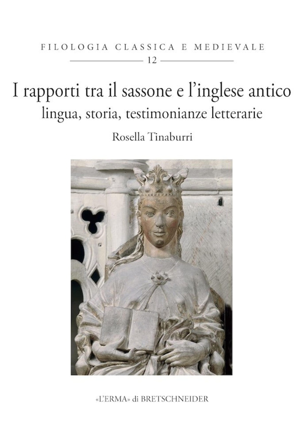 I rapporti tra il sassone e l'inglese antico - Librerie.coop