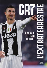 CR7 l'extraterrestre - Librerie.coop CR7 l'extraterrestre - Librerie.coop
