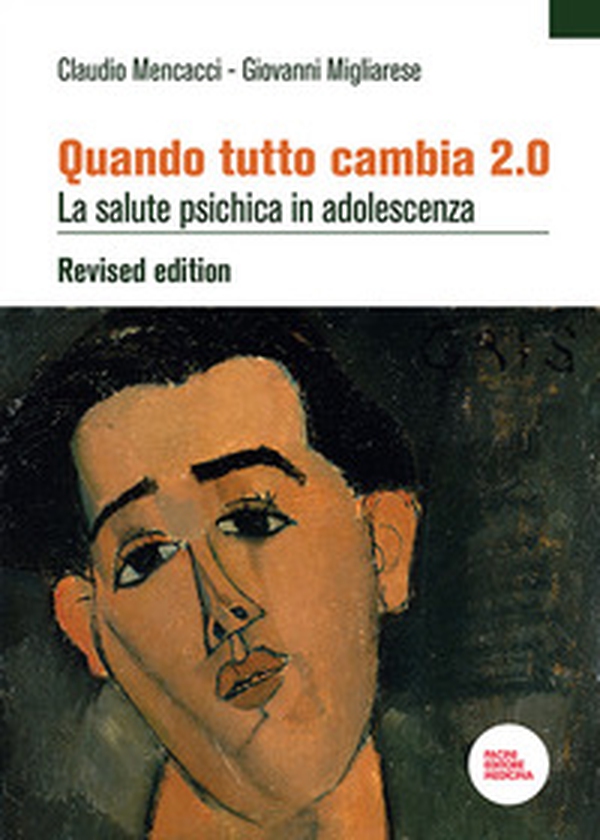 Quando tutto cambia 2.0. La salute psichica in adolescenza - Librerie.coop Quando tutto cambia 2.0. La salute psichica in adolescenza - Librerie.coop