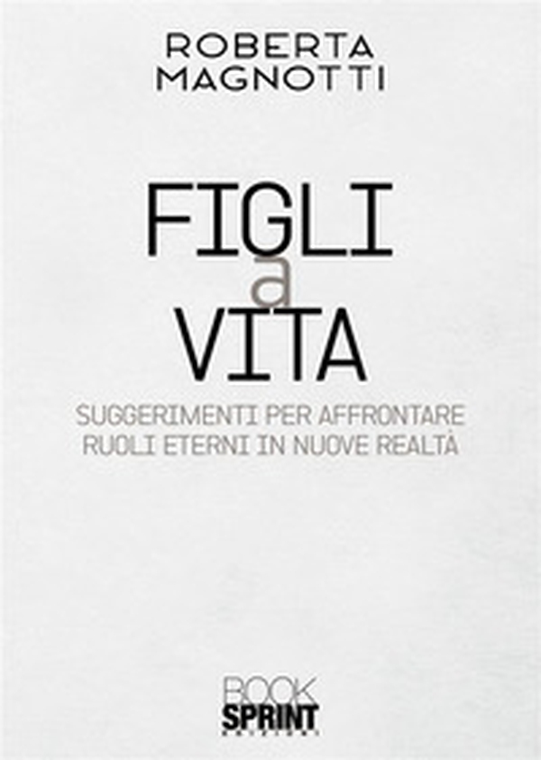 Figli a vita - Librerie.coop Figli a vita - Librerie.coop