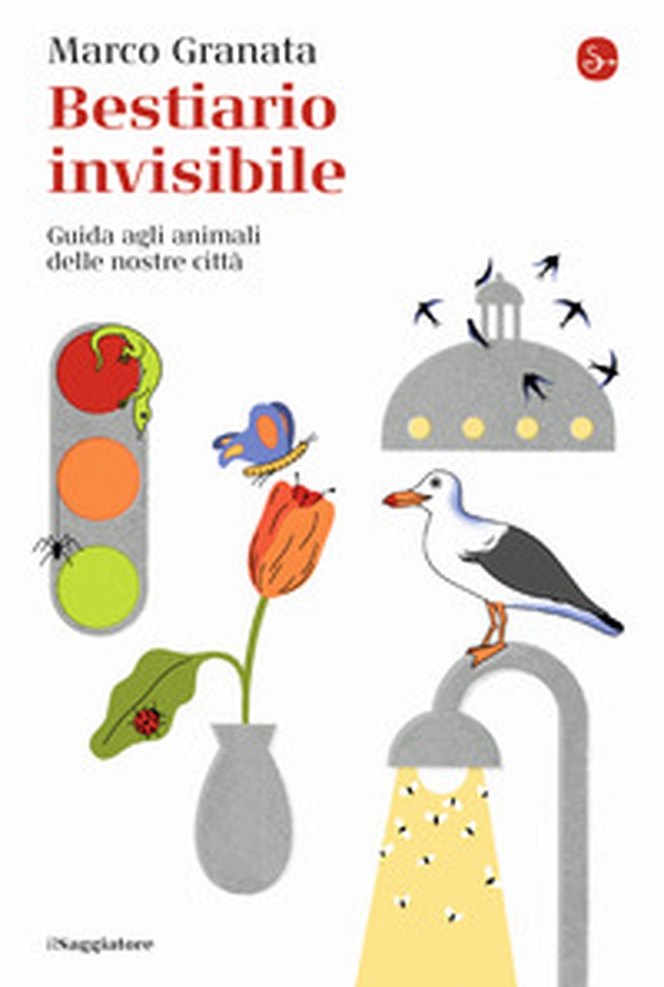Bestiario invisibile. Guida agli animali delle nostre città - Librerie.coop Bestiario invisibile. Guida agli animali delle nostre città - Librerie.coop