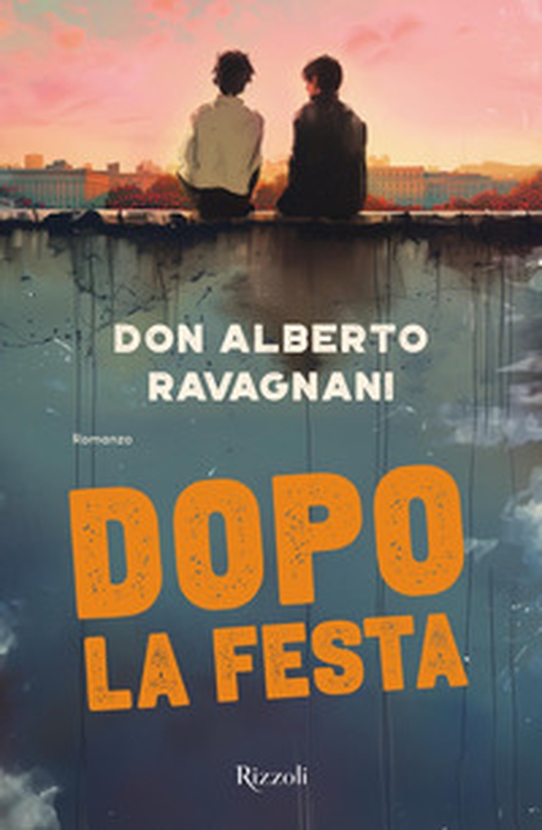 Dopo la festa - Librerie.coop Dopo la festa - Librerie.coop