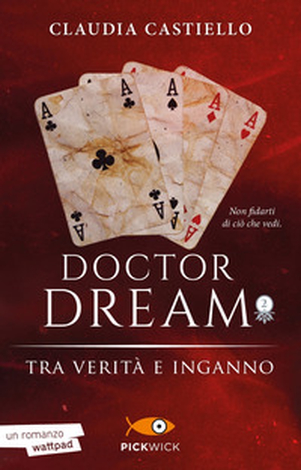 Tra verità e inganno. Doctor Dream - Vol. 2 - Librerie.coop Tra verità e inganno. Doctor Dream - Vol. 2 - Librerie.coop