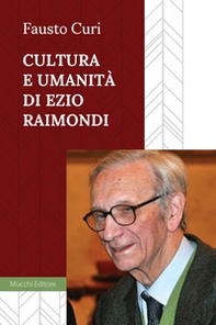 Cultura e umanità di Ezio Raimondi - Librerie.coop