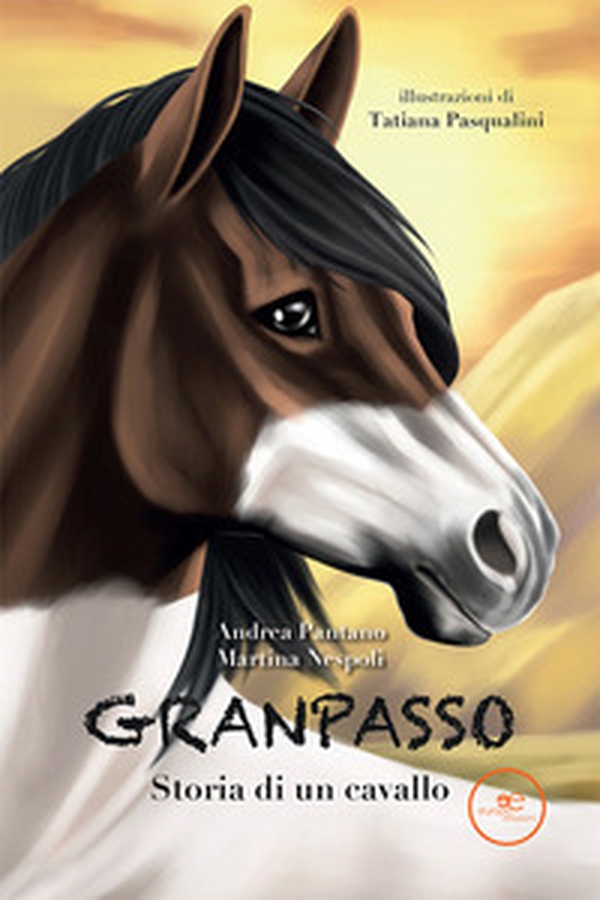 Granpasso. Storia di un cavallo - Librerie.coop Granpasso. Storia di un cavallo - Librerie.coop