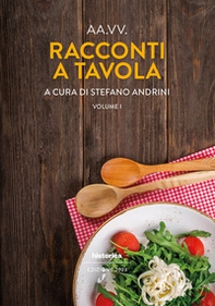 Racconti a tavola 2023 - Vol. 1 - Librerie.coop
