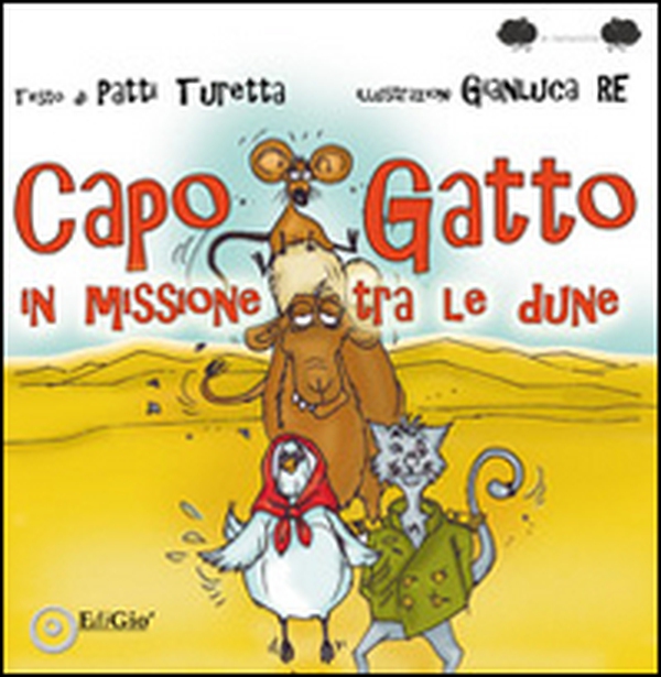 CapoGatto in missione tra le dune - Librerie.coop CapoGatto in missione tra le dune - Librerie.coop