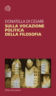 Sulla vocazione politica della filosofia - Librerie.coop Sulla vocazione politica della filosofia - Librerie.coop