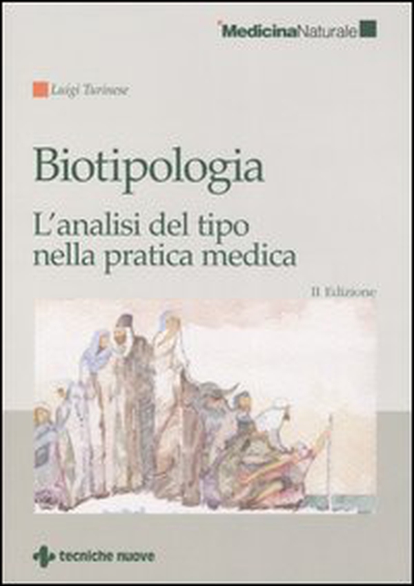 Biotipologia. L'analisi del tipo nella pratica medica - Librerie.coop