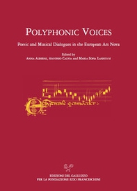 Polyphonic Voices. Poetic and Musical Dialogues in the European Ars Nova - Librerie.coop