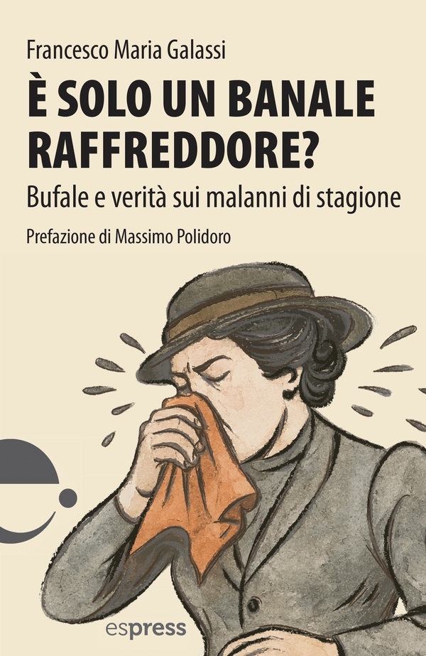 è solo un banale raffreddore? - Librerie.coop