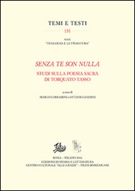 «Senza te son nulla». Studi sulla poesia sacra di Torquato Tasso - Librerie.coop