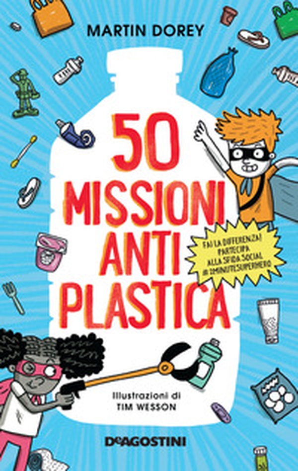 50 missioni antiplastica - Librerie.coop 50 missioni antiplastica - Librerie.coop