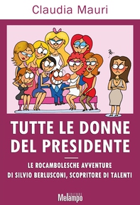 Tutte le donne del presidente - Librerie.coop