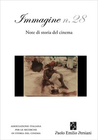 Immagine. Note di storia del cinema - Vol. 28 - Librerie.coop