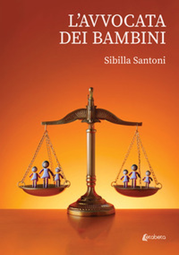 L'avvocata dei bambini - Librerie.coop L'avvocata dei bambini - Librerie.coop