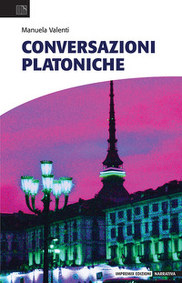 Conversazioni platoniche - Librerie.coop Conversazioni platoniche - Librerie.coop