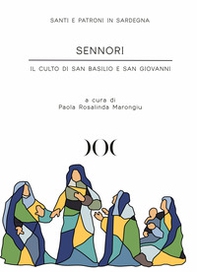 Sennori. Il culto di San Basilio e San Giovanni - Librerie.coop