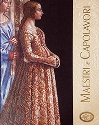 Maestri e capolavori del Fondo Edifici di Culto - Librerie.coop