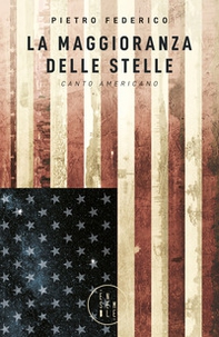 La maggioranza delle stelle. Canto americano - Librerie.coop La maggioranza delle stelle. Canto americano - Librerie.coop