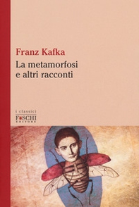 La metamorfosi e altri racconti - Librerie.coop La metamorfosi e altri racconti - Librerie.coop