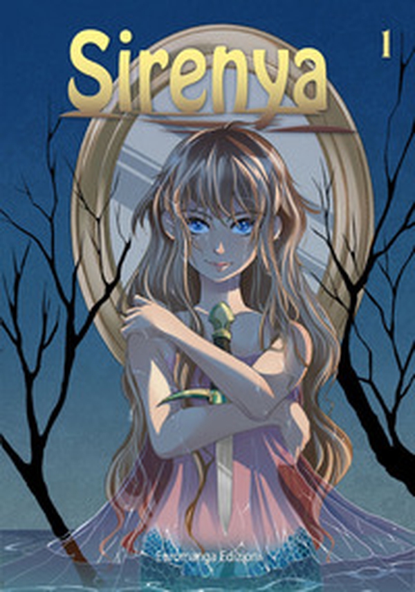 Sirenya - Vol. 1 - Librerie.coop Sirenya - Vol. 1 - Librerie.coop
