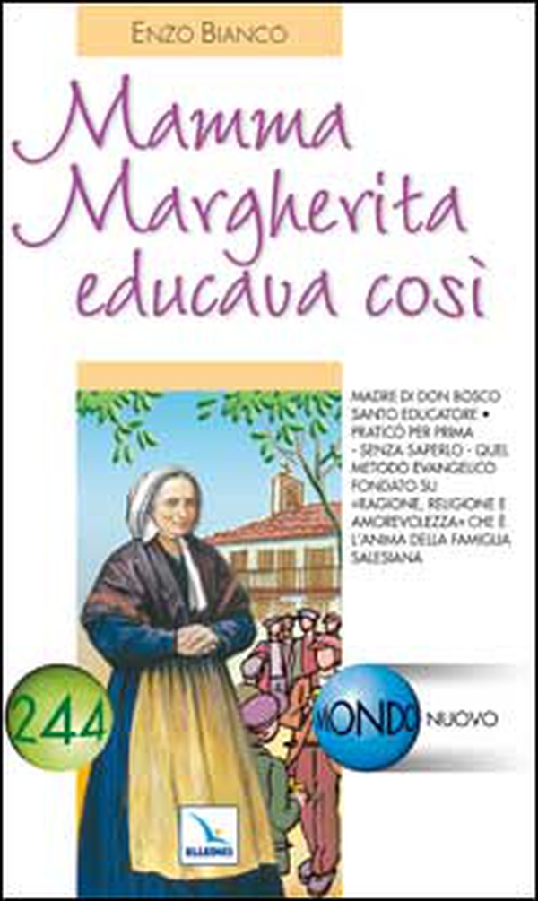 Mamma Margherita educava così - Librerie.coop Mamma Margherita educava così - Librerie.coop