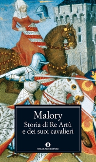 Storia di Re Artù e dei suoi cavalieri - Librerie.coop